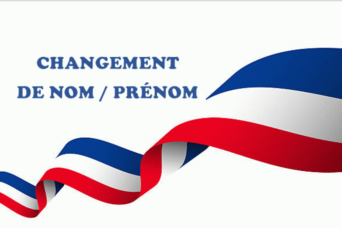 CHANGEMENT DE NOM / PRÉNOM