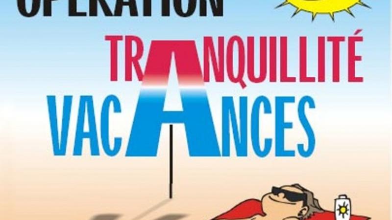 Pour des vacances sereines !